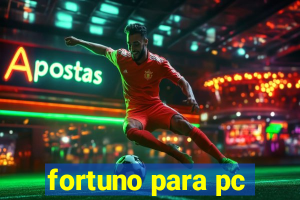 fortuno para pc